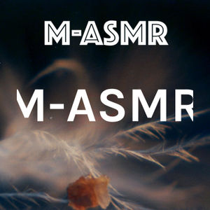 M-ASMR