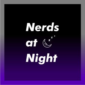 We've finally decided on a title, and we also made a logo for our podcast (ooohh fancy). Welcome to Season 1, Episode 1 of the Nerds at Night podcast, where we talk at length about the anime we are watching at the moment. 
Featuring: Ryan, Darwin, Megan, Kevin, and Rene
