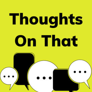 <p>Thoughts On That is a podcast where we share our thoughts and dissect them into one little episode. Hosted by Abbie Garcia.<br>
Join us for the season finale as we review the year 2020.<strong> </strong>We’ll talk about how this year was different, how it has impacted us as individuals and as a society, and what we'll do to move forward for 2021.</p>
<p><br>
Thanks for listening to Thoughts On That. Please share your own thoughts on the year 2020 in the comments on facebook or Instagram. You can even send us a voice message if you like! We’d love to hear from you! &nbsp;Please consider liking, subscribing, and sharing this episode to help us grow :) Also if you can, please leave us a review on apple podcasts!</p>
<p>Music by Daniel Birch</p>
<p><strong>⬇️</strong><u><strong>EPISODE LINKS</strong></u></p>
<p><strong>Anchor</strong> : &nbsp;https://anchor.fm/abbie-garcia</p>
<p><strong>Spotify</strong>: https://open.spotify.com/show/33LiacS...</p>
<p><strong>Pocket casts</strong>: https://pca.st/d9uhwgmp</p>
<p>Apple Podcasts : https://podcasts.apple.com/us/podcast/thoughts-on-that/id1530073680</p>
<p>🎉<u><strong>SOCIALS</strong></u><br>
<strong>Instagram</strong>: <a href="https://www.instagram.com/thoughtsonthatpodcast/"><u>https://www.instagram.com/thoughtsonthatpodcast/</u><br>
</a><strong>Facebook</strong>: <a href="https://www.facebook.com/ThoughtsOnThat"><u>https://www.facebook.com/ThoughtsOnThat</u><br>
</a><strong>Abbie G on Facebook:</strong> shorturl.at/gtBNY<br>
<br>
💗<u><strong>SUPPORT</strong></u><br>
<strong>Patreon:</strong> : https://www.patreon.com/Abbie_G?fan_landing=true</p>
<p><strong>Subscribe</strong>: <a href="https://www.youtube.com/channel/UCRJ8P2pSQkEMKJG4fRtwnrQ"><u>https://www.youtube.com/channel/UCRJ8P2pSQkEMKJG4fRtwnrQ</u></a></p>
<p><strong>Consider leaving a review on Apple Podcasts :)</strong></p>

--- 

Send in a voice message: https://podcasters.spotify.com/pod/show/abbie-garcia/message
Support this podcast: <a href="https://podcasters.spotify.com/pod/show/abbie-garcia/support" rel="payment">https://podcasters.spotify.com/pod/show/abbie-garcia/support</a>