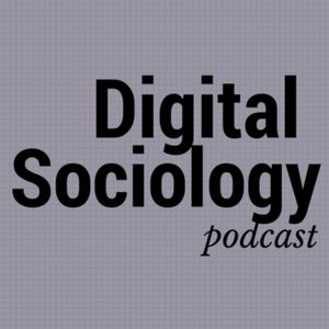 Digital Sociology Podcast Episode 24: Mark Wong on Hidden Youth &amp; Online Lives in Scotland and Hong Kong
