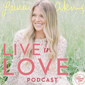 Live in Love with Lauren Akins