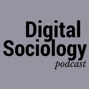 Digital Sociology Podcast Episode 28 Michael Rosino on drug policy, race & online comments