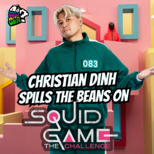 Squid Game: The Challenge with Christian Dinh