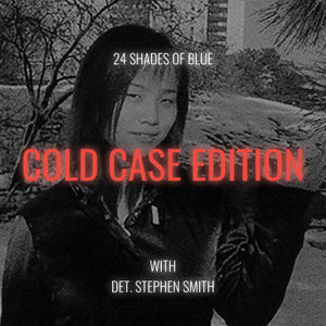 24 Shades of Blue Cold Case Edition: Lin Tao