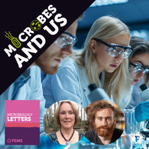 Episode 25 | Article Award Winner, FEMS Microbiology Letters: Barbara Heard