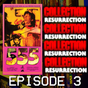 Collection Resurrection: 555