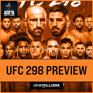 Knockouts and 3 Counts : UFC 298 Preview Show #ufc #ufc298 #mma