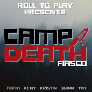 Fiasco: Camp Death Part 2