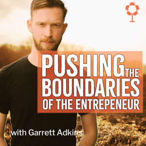 Beyond the Ordinary: Journey of the Entrepreneur with Garrett Adkins
