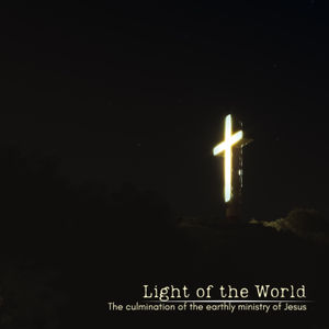 Light of the World | Choose Your Victory