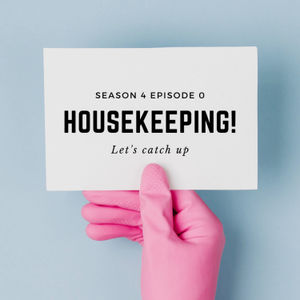 Housekeeping!