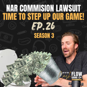 NAR LAWSUIT NEEDS US TO STEP UP OUR GAME!