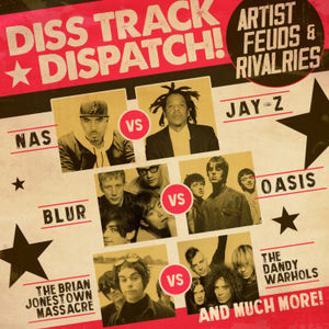 Diss Track Dispatch: Artist Feuds & Rivalries 