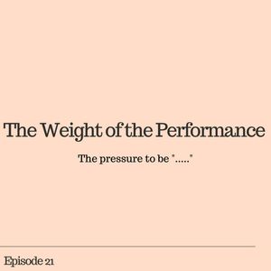 The Weight Of The Performance