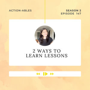 2 Ways to Learn Lessons (less painfully)