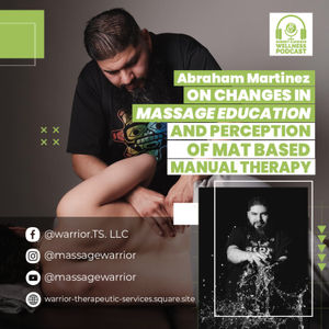 Abraham Martinez on Change in Massage Education and Perception of Mat Based Manual Therapy