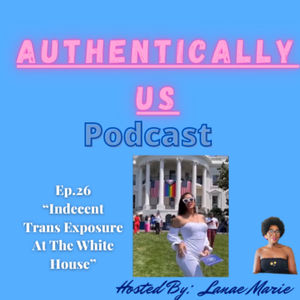 Indecent Trans Exposure At The White House