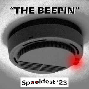 Spookfest '23: "The Beepin"
