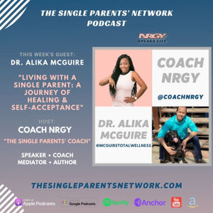 Navigating the Single Parent Household Dynamics: A Journey of Healing and Self-Acceptance 