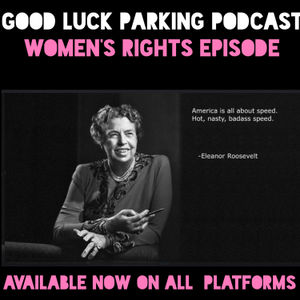 GLP #20: The Women's Rights Episode...