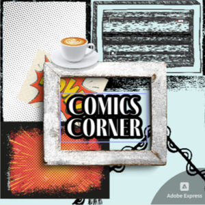 Comics Corner, Ep. 2
