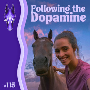 115. Following the Dopamine