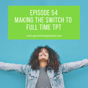 Making the Switch to Full-Time TpT with Guest Chrissie Rissmiller