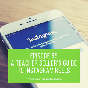 A Teacher Seller's Guide to Instagram Reels