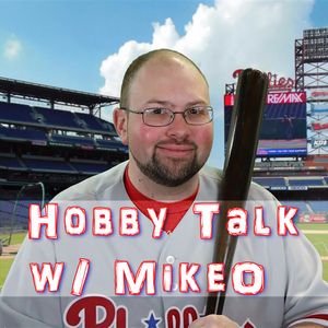 Hobby Talk with MikeO - Episode 31
