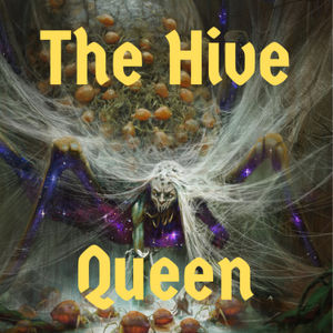 Episode 115 - The Hive Queen