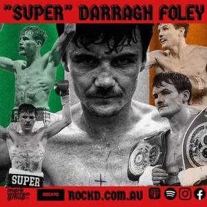 Rock'D Round 20 Super' Darragh Foley