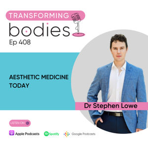 "Aesthetic Medicine Today" with Dr Stephen Lowe