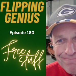 EP 180: Flipping Genius Gives MORE FREE STUFF!