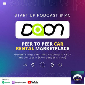 Start Up #145: DOON - Peer to Peer Car Rental Marketplace