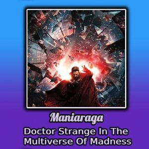 Maniaraga عالنار: Doctor Strange MoM