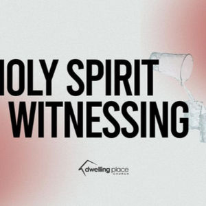 Holy Spirit Witnessing