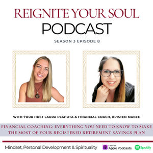 S3E8 | Financial Coaching: Make More Money With Your (RRSP's) Registered Retirement Savings Plan with Financial Coach, Kristen Mabee