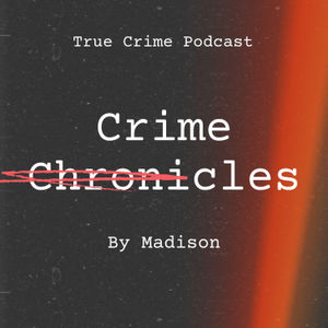 3LP Podcast Presents - Crime Chronicles by Madison: The Hinterkaifeck Murders