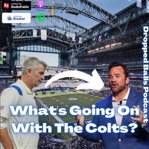 Episode 115: What's Going On With The Colts?