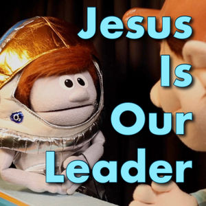Jesus is Our Leader (video on Spotify)