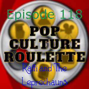 Episode 118: Raffi and The Leprechauns 