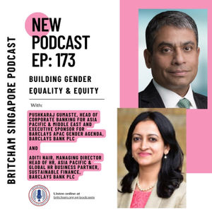 Ep 173: Building Gender Equality and Equity – ft. Pushkaraj Gumaste & Aditi Nair from Barclays Bank