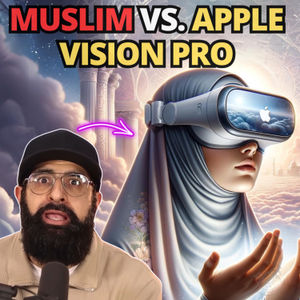 Muslim vs. Apple Vision Pro