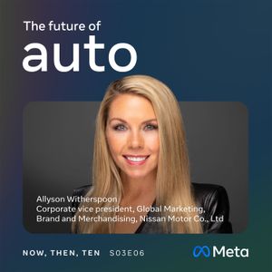 Episode 6: Motoring into the metaverse with Allyson Witherspoon