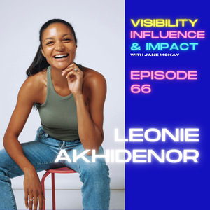 A Conversation with Leonie Akhidenor - Parenthood Podcast