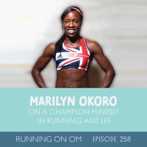 Marilyn Okoro on a Champion Mindset in Running and Life