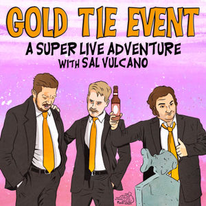 S4 E18: Gold Tie Event with Sal Vulcano
