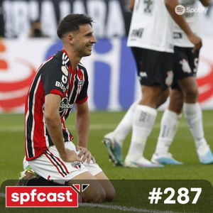 spfcast #287 | Corinthians(Juiz) 1x1 São Paulo | Majestoso ou caso de polícia