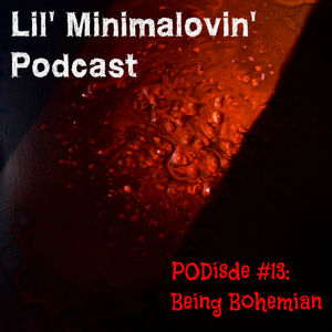 PODisode #13 - Being Bohemian