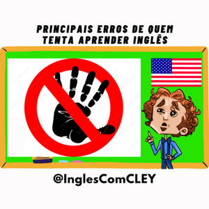 #2 Principais Erros de Quem Tenta Aprender Inglês | Super Aulas de Inglês com Cleydson Barbosa